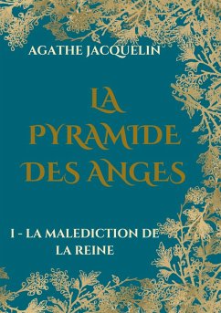 La Pyramide des Anges (eBook, ePUB) - Jacquelin, Agathe