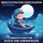 Meditation für Glück und Lebensfreude (MP3-Download)