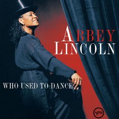 Who Used To Dance - Lincoln,Abbey