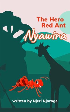 Cover The Hero Red Ant: Nyawira (eBook, ePUB)