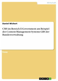 CMS im Bereich E-Government am Beispiel des Content-Management-Systems GBS der Bundesverwaltung (eBook, PDF)