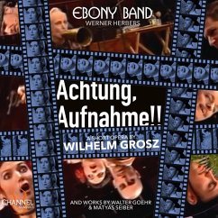 Achtung Aufnahme! - Herbers/Ebony Band/Reuss/Cappella Amsterdam