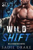 Wild Shift (Wild Mountain Mates, #1) (eBook, ePUB)