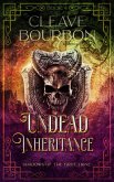 Undead Inheritance (Shadows of the First Trine, #4) (eBook, ePUB)