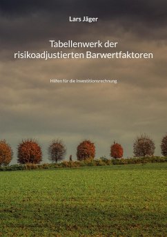 Tabellenwerk der risikoadjustierten Barwertfaktoren (eBook, PDF)