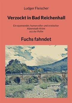 Verzockt in Bad Reichenhall (eBook, ePUB) - Fleischer, Ludger