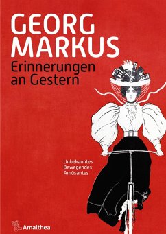 Erinnerungen an Gestern (eBook, ePUB) - Markus, Georg
