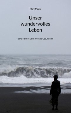 Unser wundervolles Leben (eBook, ePUB)