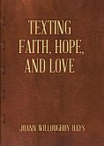 Texting Faith, Hope, and Love (eBook, ePUB)