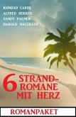6 Strandromane mit Herz: Romanpaket (eBook, ePUB)