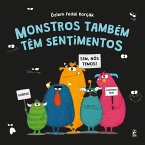 Monstros também têm sentimentos (eBook, ePUB)