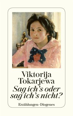 Sag ich's oder sag ich's nicht? (eBook, ePUB) - Tokarjewa, Viktorija