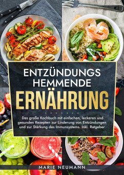 Entzündungshemmende Ernährung (eBook, ePUB) - Neumann, Marie