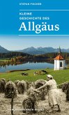 Kleine Geschichte des Allgäus (eBook, ePUB)