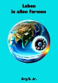 Leben in allen formen (eBook, ePUB)