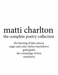 Cover Matti Charlton: The Complete Poetry Collection (eBook, ePUB)