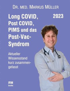 Long COVID, Post COVID, PIMS und das Post-Vac-Syndrom (eBook, ePUB)