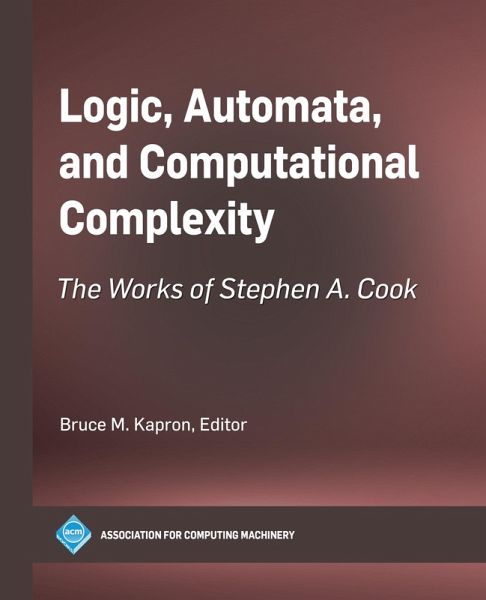 Logic, Automata, and Computational Complexity (eBook, ePUB) Logic, Automata, and Computational Complexity (eBook, ePUB)
