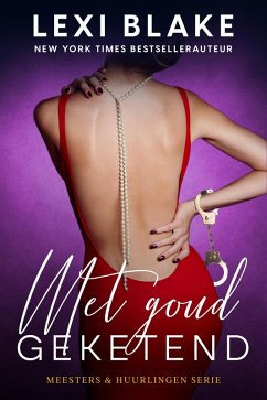 Met goud geketend (Meesters en huurlingen, #2) (eBook, ePUB) - Blake, Lexi