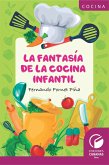 La fantasía de la cocina infantil (eBook, ePUB)