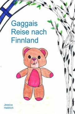 Gaggais Reise nach Finnland - Heldrich, Jessica