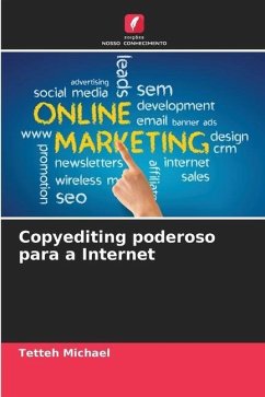 Copyediting poderoso para a Internet - Michael, Tetteh