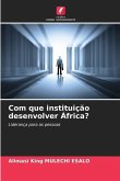 Com que instituição desenvolver África?