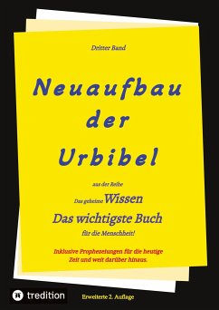 2. Auflage 3. Band Neuaufbau der Urbibel - Riessler, Paul;Greber, Johannes;Menge, Hermann