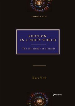 REUNION IN A NOISY WORLD - Voss, Kati