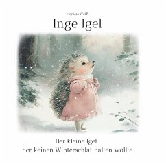 Inge Igel - Weiß, Markus