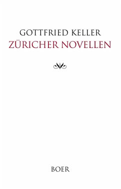 Züricher Novellen - Keller, Gottfried