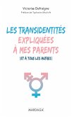Les transidentités expliquées à mes parents (et à tous les autres) (eBook, ePUB)