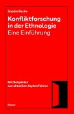 Konfliktforschung in der Ethnologie - Eine Einführung