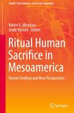 Ritual Human Sacrifice in Mesoamerica