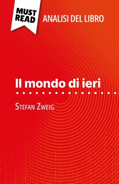 Il mondo di ieri di Stefan Zweig (Analisi del libro) (eBook, ePUB) - Torres Behar, Natalia