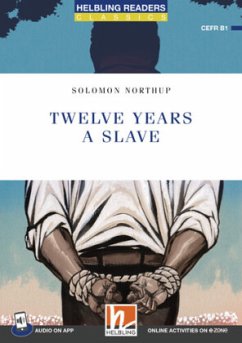 Helbling Readers Blue Series, Level 5 / Twelve Years a Slave - Northup, Solomon