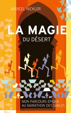 La Magie du Désert - Nickler, Marcel