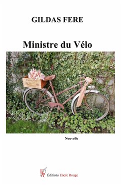 Ministre du vélo (eBook, ePUB) - Fere, Gildas