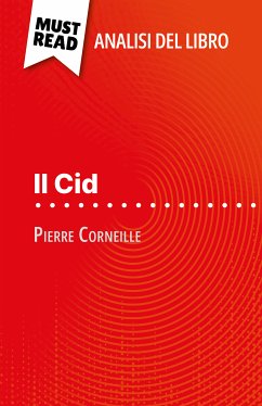 Il Cid di Pierre Corneille (Analisi del libro) (eBook, ePUB) - de Gouveia, Erika