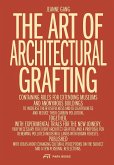 The Art of Architectural Grafting
