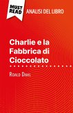 Charlie e la Fabbrica di Cioccolato di Roald Dahl (Analisi del libro) (eBook, ePUB)