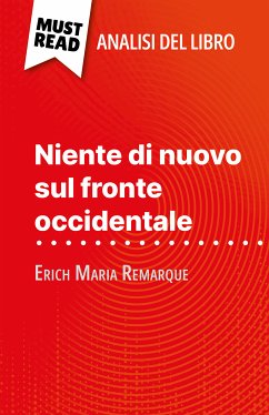 Niente di nuovo sul fronte occidentale di Erich Maria Remarque (Analisi del libro) (eBook, ePUB) - Le Bras, Delphine