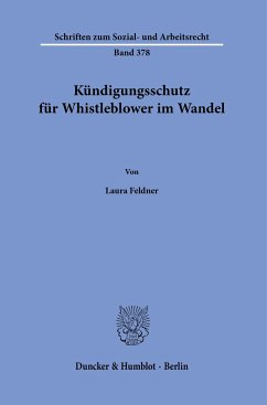 Kündigungsschutz für Whistleblower im Wandel - Feldner, Laura