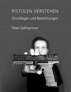 Pistolen verstehen - Dallhammer, Peter