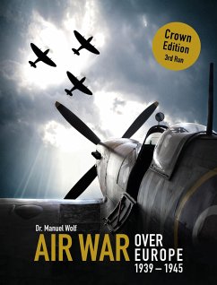 Air War over Europe 1939-1945 - Wolf, Manuel