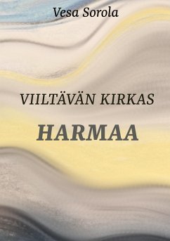 Viiltävän kirkas harmaa