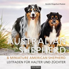 Australian Shepherd & Miniature American Shepherd - Fingerhut-Pluskat, Kerstin