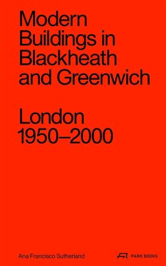 Modern Buildings in Blackheath and Greenwich - Francisco Sutherland, Ana