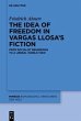 The idea of freedom in Vargas Llosa's... - Bild 1