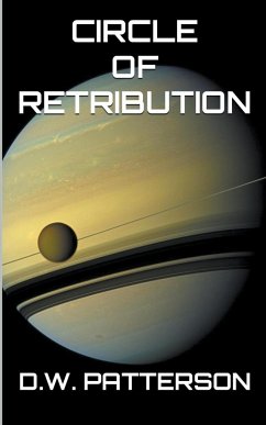 Circle Of Retribution - Patterson, D. W.